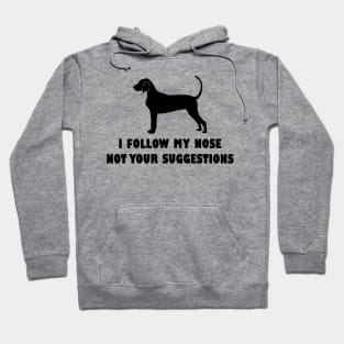 CORGI IFOLLOW MY NOSE NOT YOUR SUGGESTIONS Hoodie